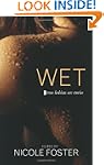 Wet: True Lesbian Sex Stories