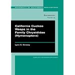 California Cuckoo Wasps in the Family Chrysididae (Hymenoptera) (Uc Publications in Entomology) book cover