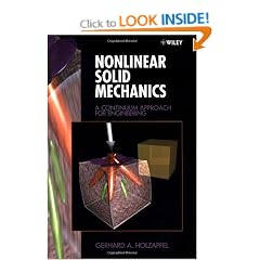 Nonlinear Solid Mechanics: A Continuum Approach for Engineering