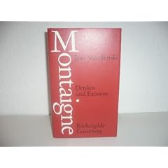 Montaigne.: Denken und Existenz.