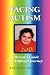 Search : Facing Autism: A Parent's Guide to a Difficult Journey