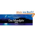 Das Mondjahr 2012: Wochenkalender