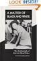 A Matter of Black and White: The Autobiography of Ada Lois Sipuel Fisher