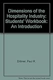 Dimensions of the hospitality industry : an introduction