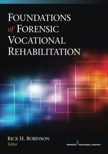 Foundations of Forensic Vocational Rehabilitation