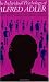 Individual Psychology of Alfred Adler