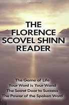 The Florence Scovel Shinn Reader