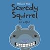 Scaredy Squirrel at Night