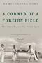 A Corner of a Foreign Field: The Indian History of a British Sport