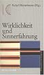 Wirklichkeit und Sinnerfahrung
