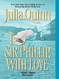 To Sir Phillip, With Love