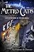 The Metro Cats (Life in the core of the Big Apple)