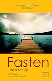 Fasten - aber richtig
