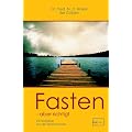 Fasten - aber richtig