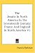 Book The Jesuits In North America In The Seventeenth Century: France And England In North America V2