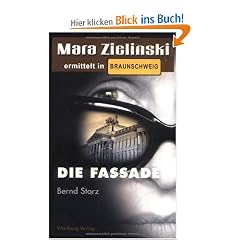 Die Fassade. Mara Zielinski ermittelt in Braunschweig