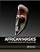 African Masks: From the Barbier-Mueller Collection