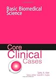 Core Clinical Cases in Basic Biomedical Science: A Problem-Based Learning Approach