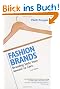 Fashion Brands: Branding Style from Armani to Zara