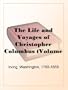The Life and Voyages of Christopher Columbus (Volume II)