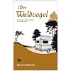 Der Waldvogel: Kriminalroman