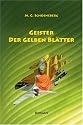 Geister der gelben Bl&auml;tter