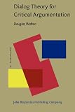 Dialog Theory for Critical Argumentation (Controversies)