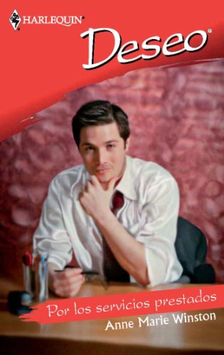 Por los servicios prestados (Deseo) (Spanish Edition)