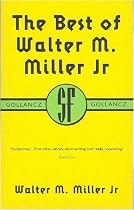 The Best Of Walter M. Miller Jnr (Gollancz SF library)