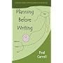 Planning Before Writing by Paul Carroll