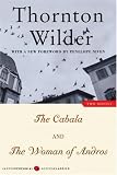 The Cabala and The Woman of Andros: Two Novels