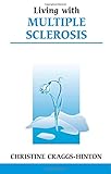 Living with multiple sclerosis