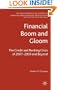 Financial Boom and Gloom: The Credit and Banking Crisis of 2007-2009 and Beyond (Palgrave MacMillan Studies in Banking and Financial Institutions)