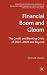 Financial Boom and Gloom: The Credit and Banking Crisis of 2007-2009 and Beyond (Palgrave Macmillan Studies in Banking and Financial Institutions)