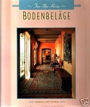 Bodenbel&auml;ge. (F&uuml;r Ihr Heim)