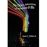 The Ozian Adventure of Pickleless & Blu (Volume 4)