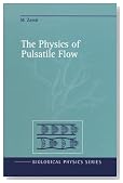 The Physics of Pulsatile Flow (Biological and Medical Physics, Biomedical Engineering)