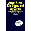 Die Puppe und der Zwerg: Das Christentum zwischen Perversion und Subversion (suhrkamp taschenbuch wissenschaft)