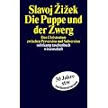 Die Puppe und der Zwerg: Das Christentum zwischen Perversion und Subversion (suhrkamp taschenbuch wissenschaft)