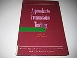 Approaches to pronunciation teaching