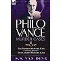 The Philo Vance Murder Cases: 1-The Benson Murder Case & The 'Canary' Murder Case