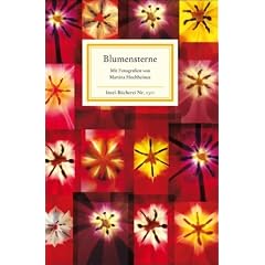 Blumensterne: Texte und Bilder (Insel B�cherei)