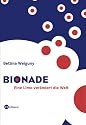 Bionade: Eine Limo ver&auml;ndert die Welt