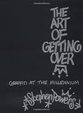 The Art of Getting Over