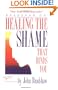 Healing the Shame That Binds You