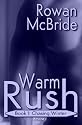 Warm Rush, Book I: Chasing Winter