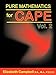 Pure Mathematics for CAPE Volume 2