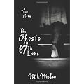 The Ghosts on 87th Lane: A True Story