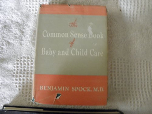 the common sense of baby and child care