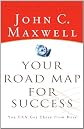 Your Road Map for Success